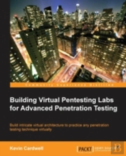 Bertrand.pt - Building Virual Pentesting Labs For Advanced Penetration Testing
