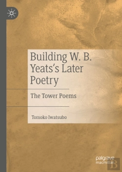 Bertrand.pt - Building W. B. Yeats'S Later Poetry