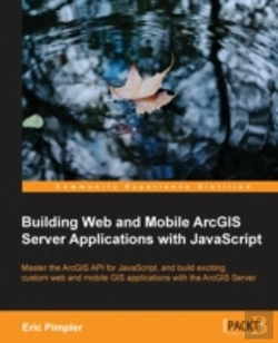 Bertrand.pt - Building Web And Mobile Arcgis Server Applications With Javascript