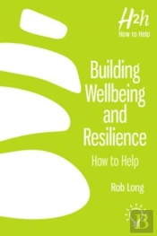 Building Wellbeing And Resilience
