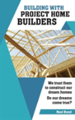 Building With Project Home Builders
