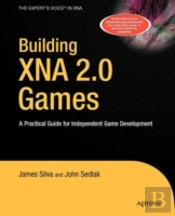Building Xna 2.0 Games