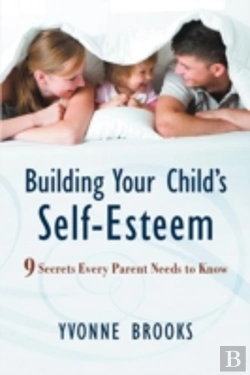 Bertrand.pt - Building Your Child'S Self-Esteem