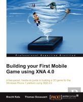Building Your First Mobile Game Using Xna 4.0