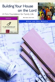 Building Your House On The Lord