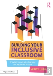 Building Your Inclusive Classroom
