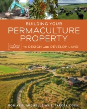 Building Your Permaculture Property