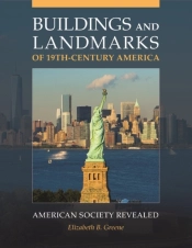 Buildings And Landmarks Of 19th-Century America