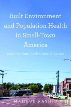 Bertrand.pt - Built Environment And Population Health In Small-Town America