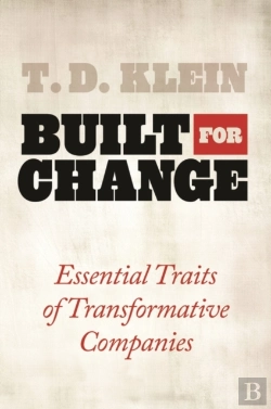 Bertrand.pt - Built For Change: Essential Traits Of Transformative Companies