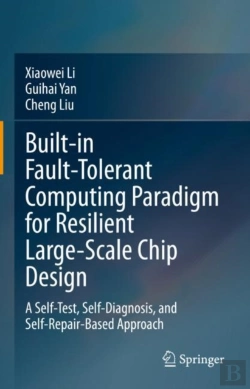 Bertrand.pt - Built-In Fault-Tolerant Computing Paradigm For Resilient Large-Scale Chip Design