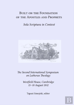 Bertrand.pt - Built On The Foundation Of The Apostles And Prophets: Sola Scriptura In Context
