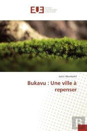 Bukavu : Une Ville A Repenser