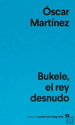 Bertrand.pt - Bukele, El Rey Desnudo