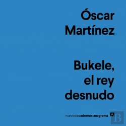 Bertrand.pt - Bukele, El Rey Desnudo