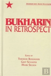 Bukharin In Retrospect