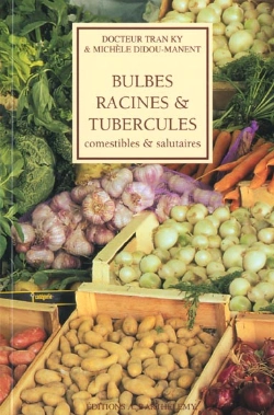 Bertrand.pt - Bulbes Racines Et Tubercules Salutaires