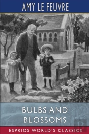 Bulbs And Blossoms  Esprios Classics