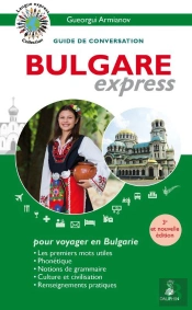 Bulgare Express : Guide De Conversation