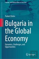 Bulgaria In The Global Economy