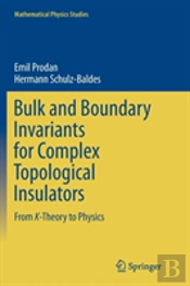 Bulk And Boundary Invariants For Complex Topological Insulators