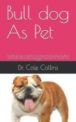 Bull Dog As Pet