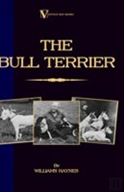 Bertrand.pt - Bull Terrier (A Vintage Dog Books Breed Classic)