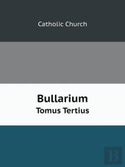 Bullarium Volume 3