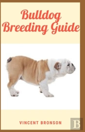 Bulldog Breeding Guide