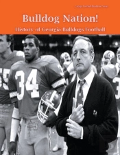 Bulldog Nation! History Of Georgia Bulldogs Football