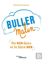 Buller Malin - Ne Rien Faire Et Le Faire Bien