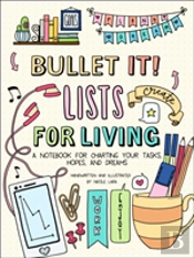Bullet It Lists For Living