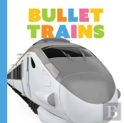 Bullet Trains