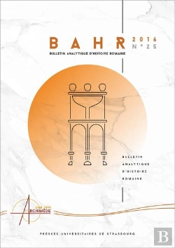 Bertrand.pt - Bulletin Analytique D'Histoire Romaine N  25/2016