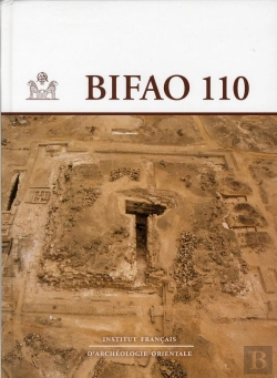 Bertrand.pt - Bulletin De L Institut Francais D Archeologie Orientale 110