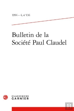 Bertrand.pt - Bulletin De La Societe Paul Claudel 1994 - 4, N  136 - Varia