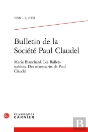 Bulletin De La Societe Paul Claudel 1998 - 3, N  151 - Maria Blanchard. Les Ball - Maria Blanchard.