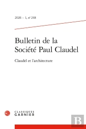 Bulletin De La Société Paul Claudel