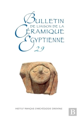 Bertrand.pt - Bulletin De Liaison De La Ceramique Egyptienne 29