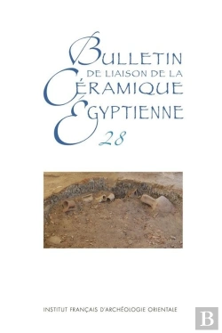 Bertrand.pt - Bulletin De Liaison De La Céramique Égyptienne (Bce) Tome 28
