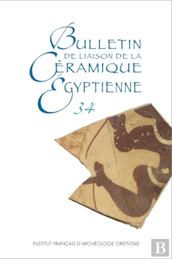 Bertrand.pt - Bulletin De Liaison De La Céramique Égyptienne (Bce) Tome 34
