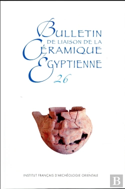 Bertrand.pt - Bulletin De Liaison De La Céramique Égyptienne