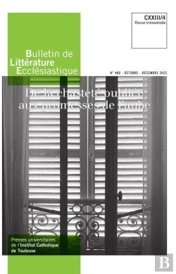 Bertrand.pt - Bulletin De Litterature Ecclesiastique N 492 Cxxiii/4 (Octobre-Decembre 2022) - De La Chastete Oubli