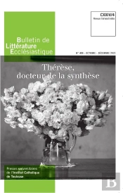 Bulletin De Litterature Ecclesiastique N 496 Cxxiv/4 (Octobre-Decembre 2023) - Therese, Docteur De L