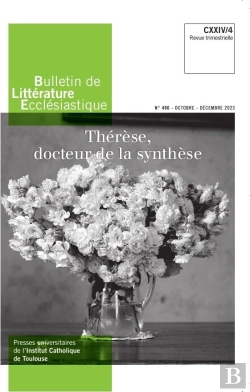 Bertrand.pt - Bulletin De Litterature Ecclesiastique N 496 Cxxiv/4 (Octobre-Decembre 2023) - Therese, Docteur De L