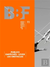 Bulletin Des Bibliotheques De France T.11 ; Publics Empêchés : Lever Les Obstacles