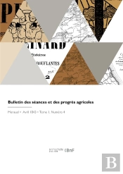 Bulletin Des Séances Et Des Progrès Agricoles