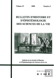 Bulletin D'Histoire Et D'Épistemologie Des Sciences De La Vie T.15