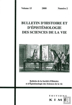Bertrand.pt - Bulletin D'Histoire Et D'Épistemologie Des Sciences De La Vie T.15