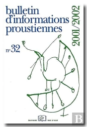 Bulletin D'Informations Proustiennes - Bip N.32